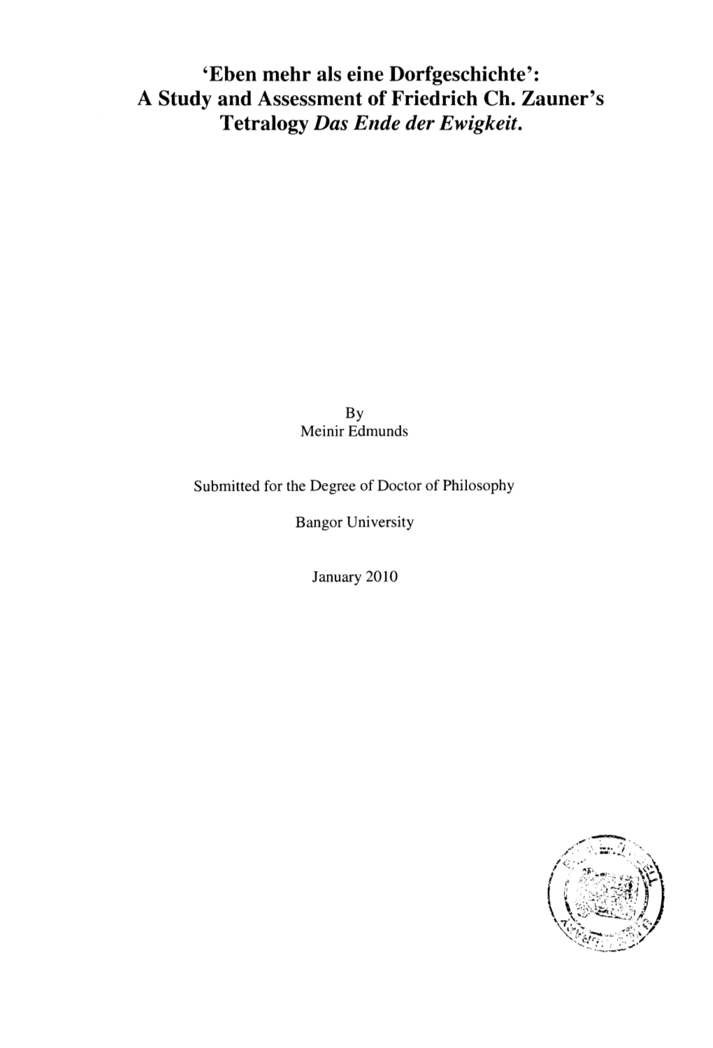 A Study and Assessment of Friedrich Ch. Zauner's Tetralogy Das Ende Der Ewigkeit