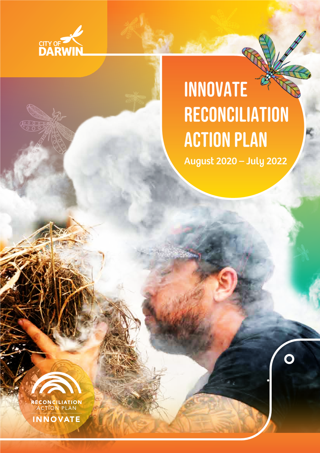 Innovate Reconciliation Action Plan August 2020 – July 2022 2