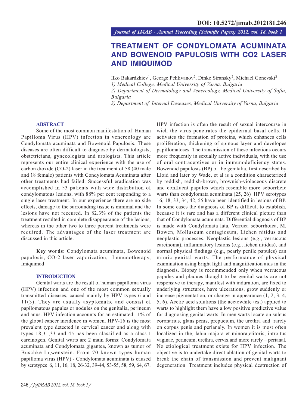 Treatment of Condylomata Acuminata and Bowenoid Papulosis with Co2 Laser and Imiquimod