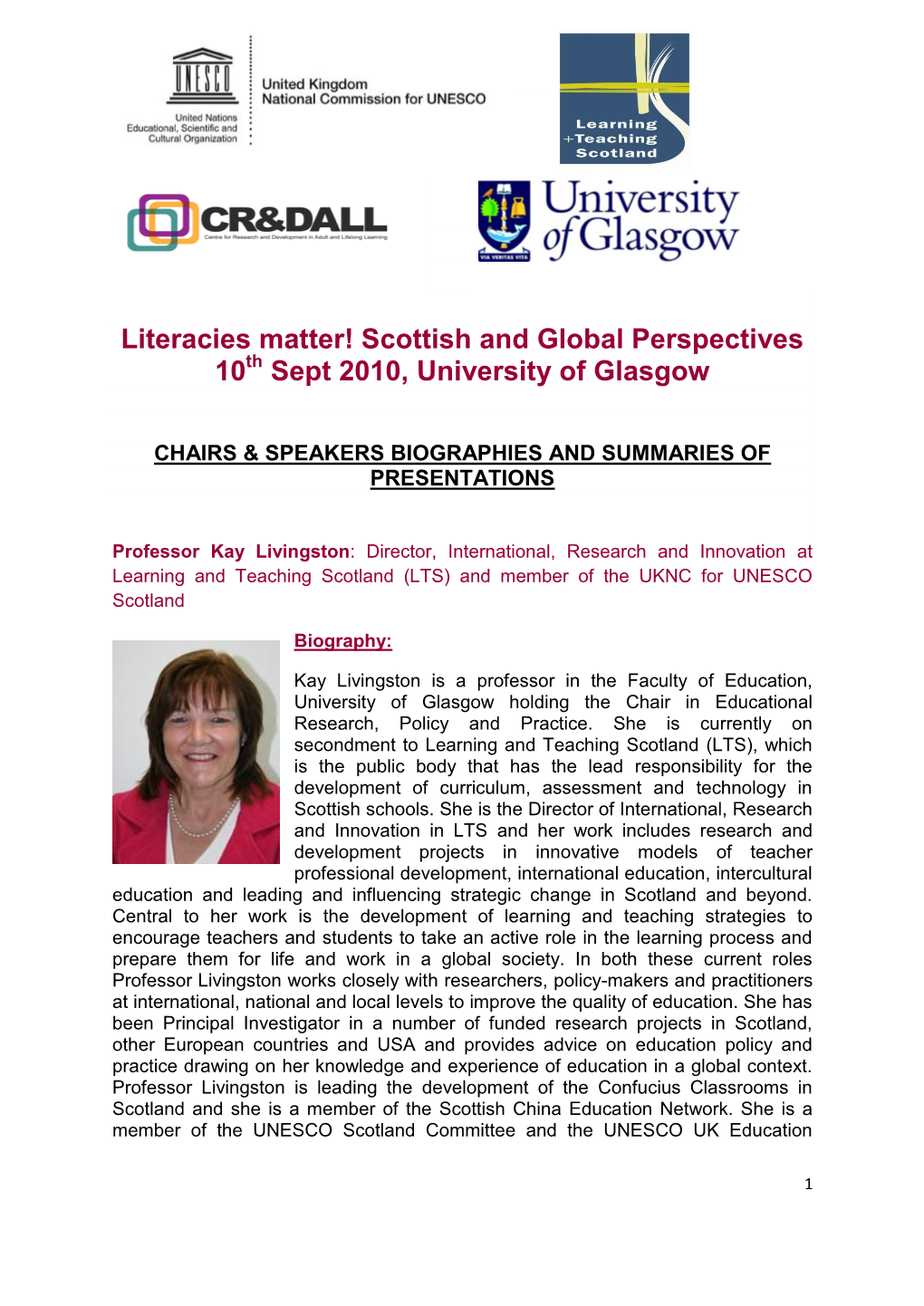 Literacies Matter! Scottish and Global Perspectives 10Th Sept 2010, University of Glasgow