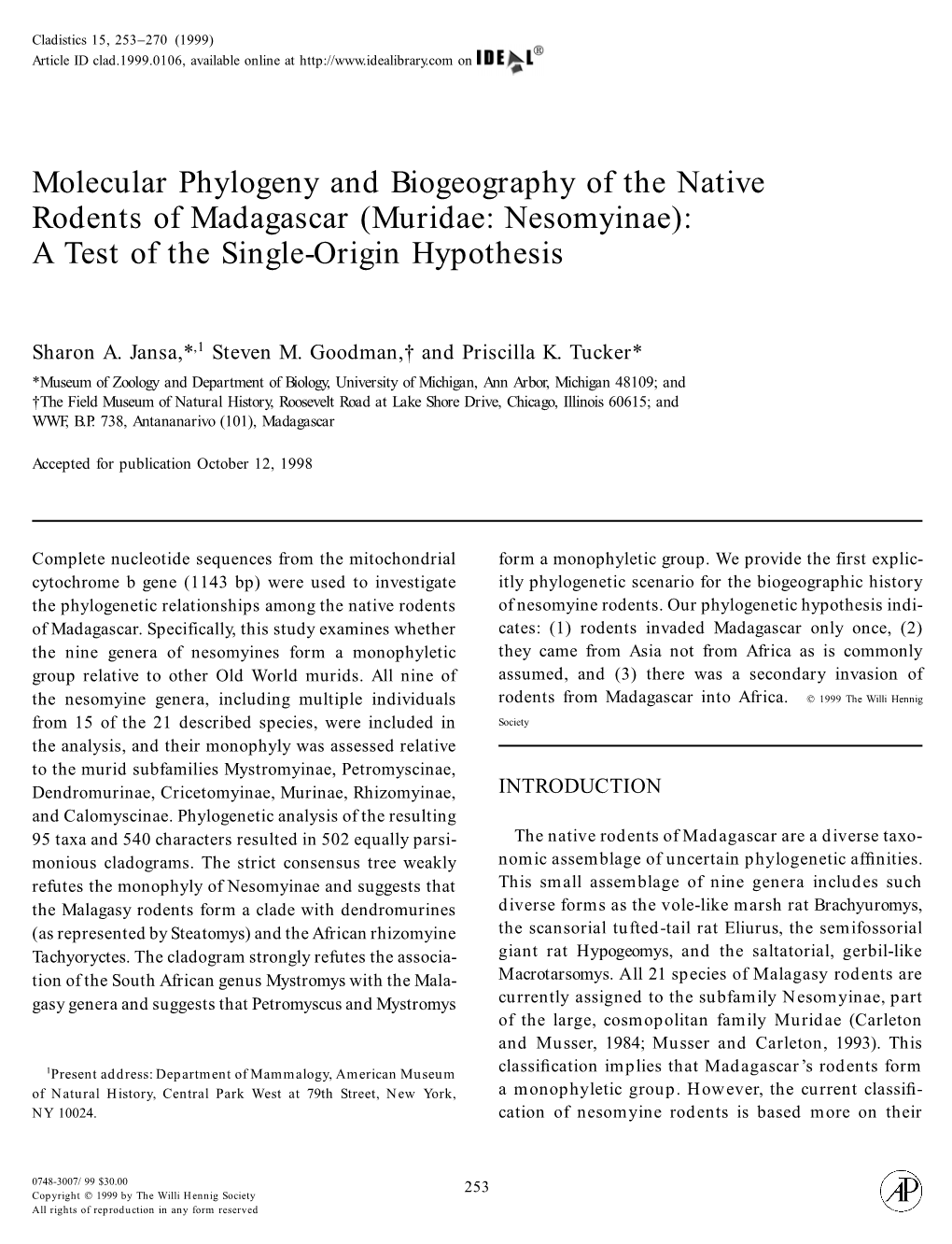 Molecular Phylogeny and Biogeography of the Native Rodents of Madagascar (Muridae: Nesomyinae): a Test of the Single-Origin Hypothesis