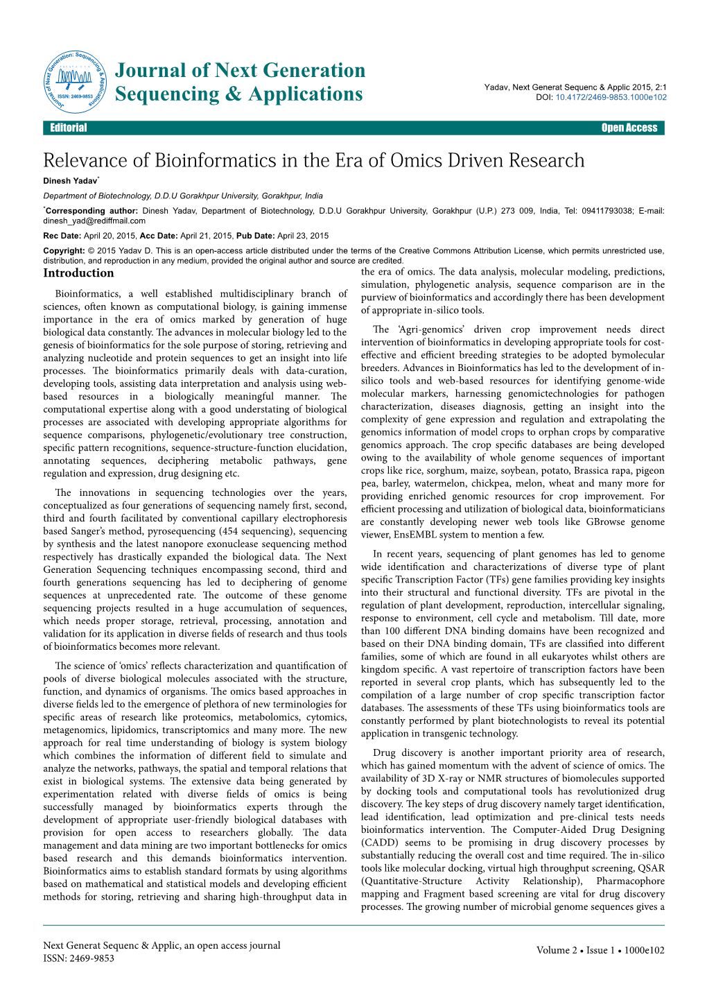 Relevance of Bioinformatics in the Era of Omics Driven Research