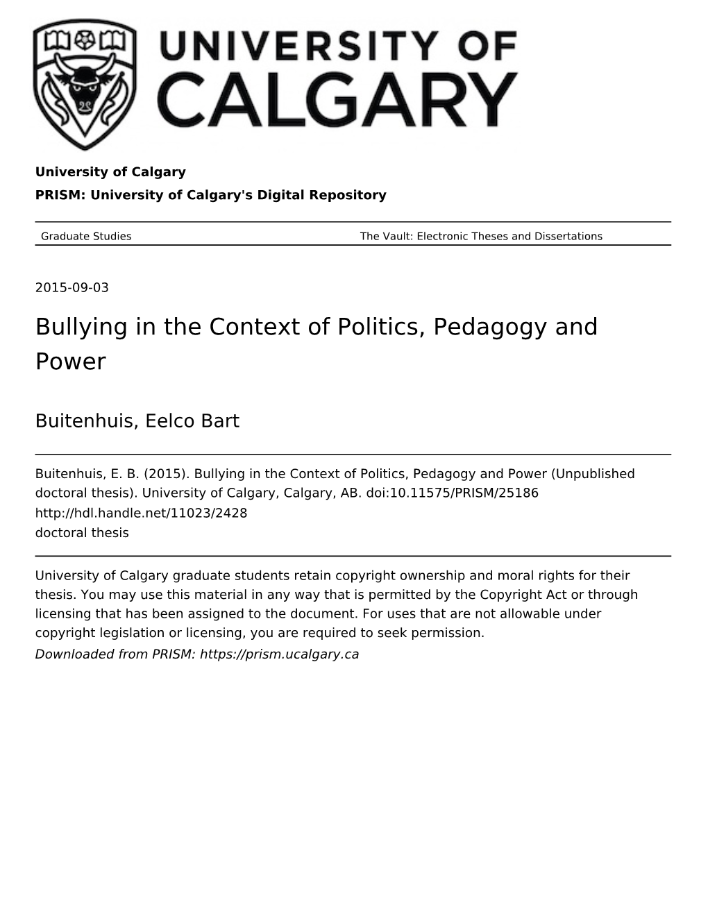 Bullying in the Context of Politics, Pedagogy and Power