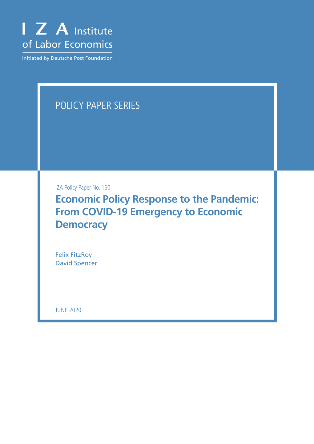 Economic Policy Response to the Pandemic: from COVID-19 Emergency to Economic Democracy