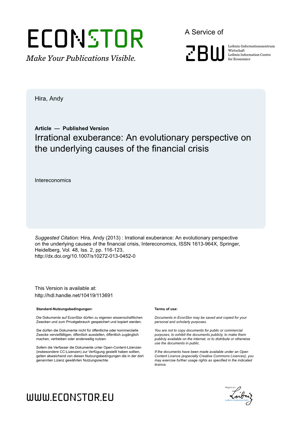 Irrational Exuberance: an Evolutionary Perspective on the Underlying Causes of the Financial Crisis