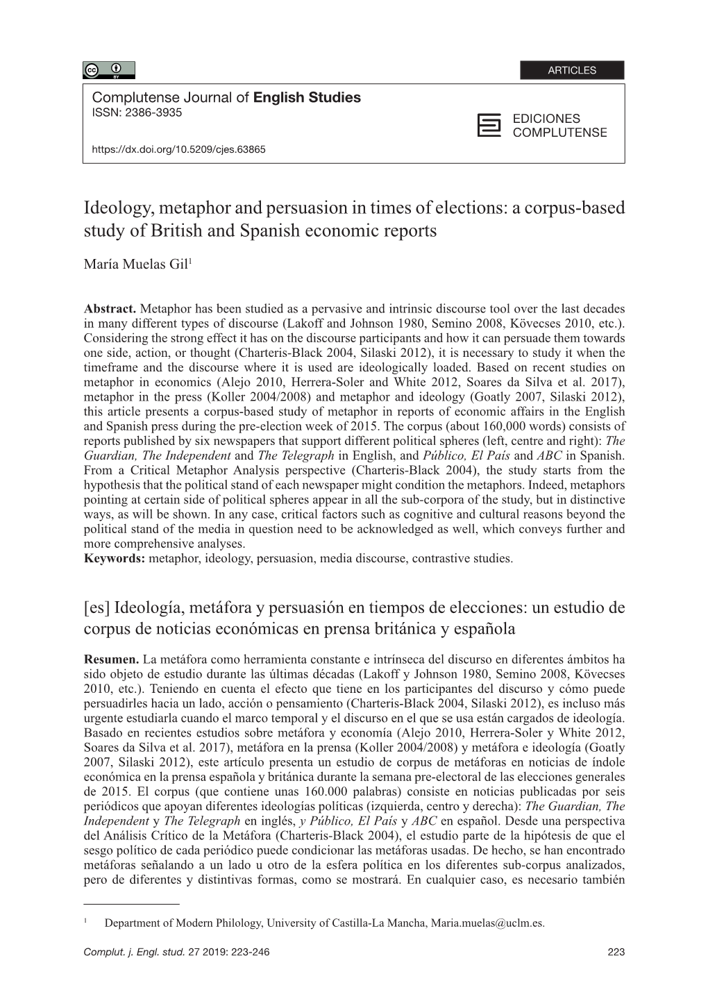 Ideology, Metaphor and Persuasion in Times of Elections: a Corpus-Based Study of British and Spanish Economic Reports