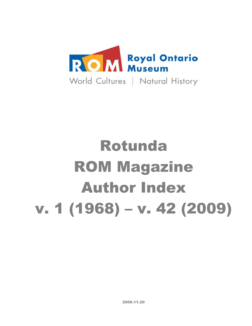 Rotunda ROM Magazine Author Index V. 1 (1968) – V. 42 (2009)