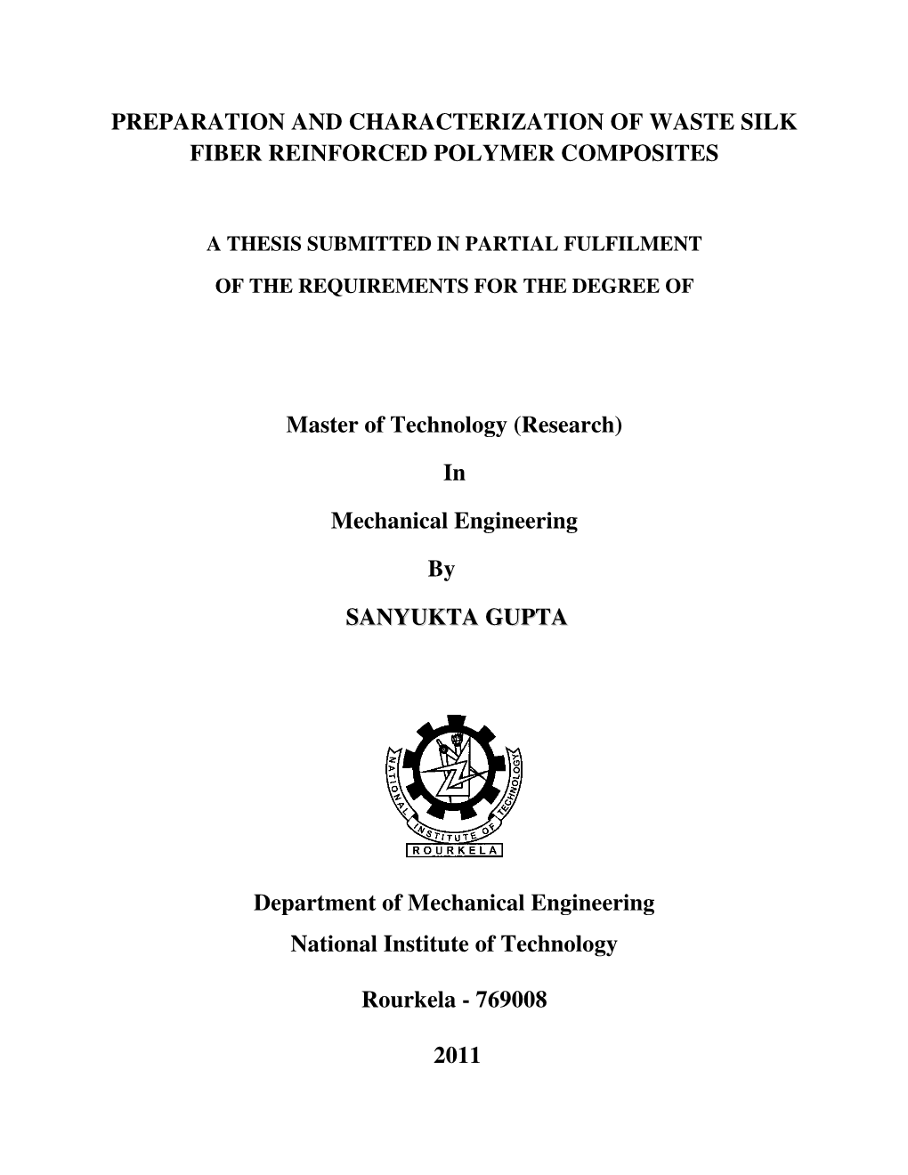 Preparation and Characterization of Waste Silk Fiber Reinforced Polymer Composites