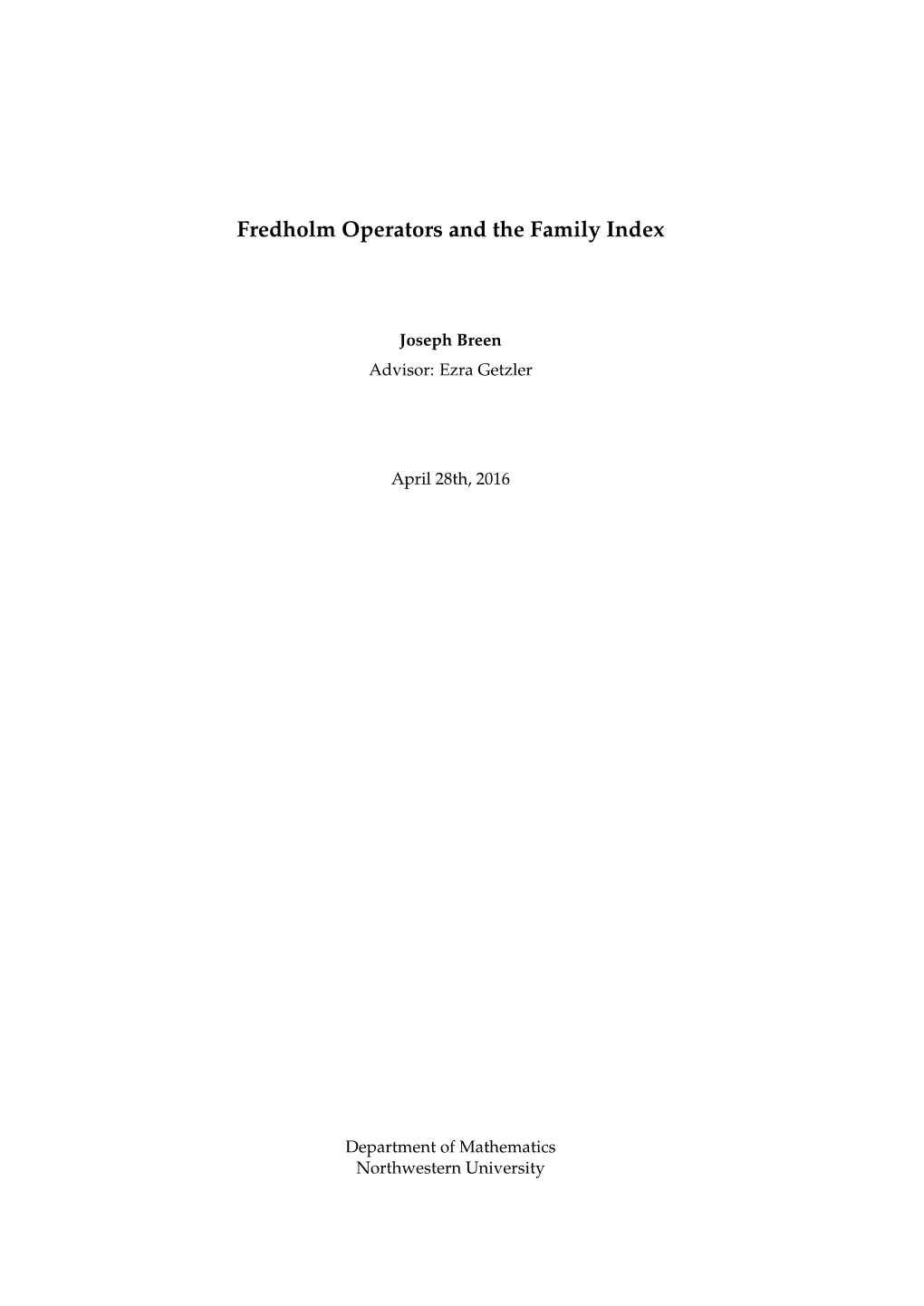 Fredholm Operators and the Family Index