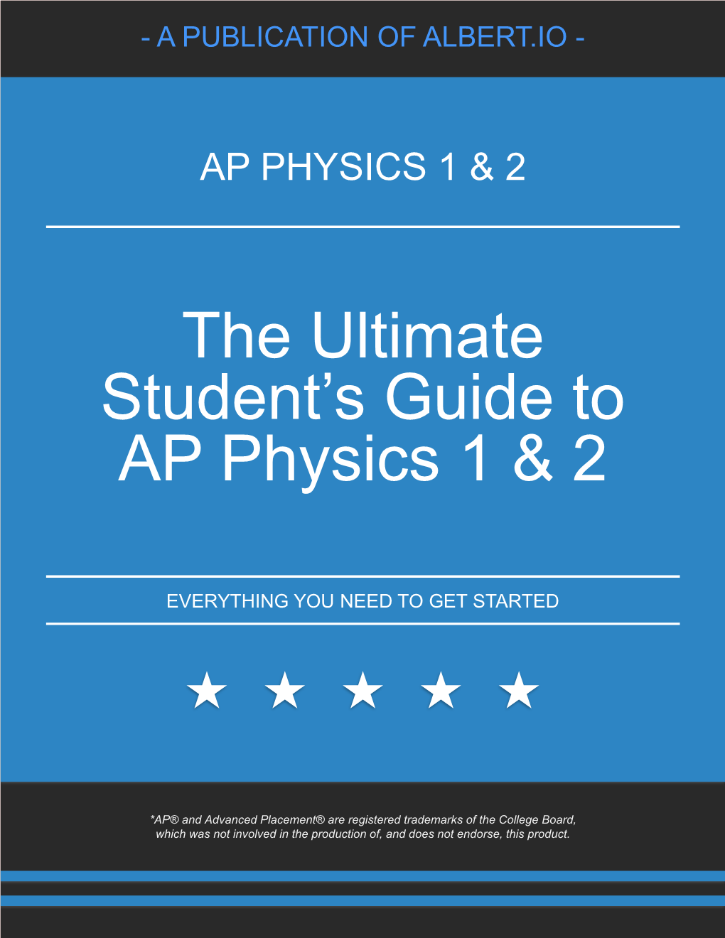 The Ultimate Student's Guide to AP Physics 1 & 2