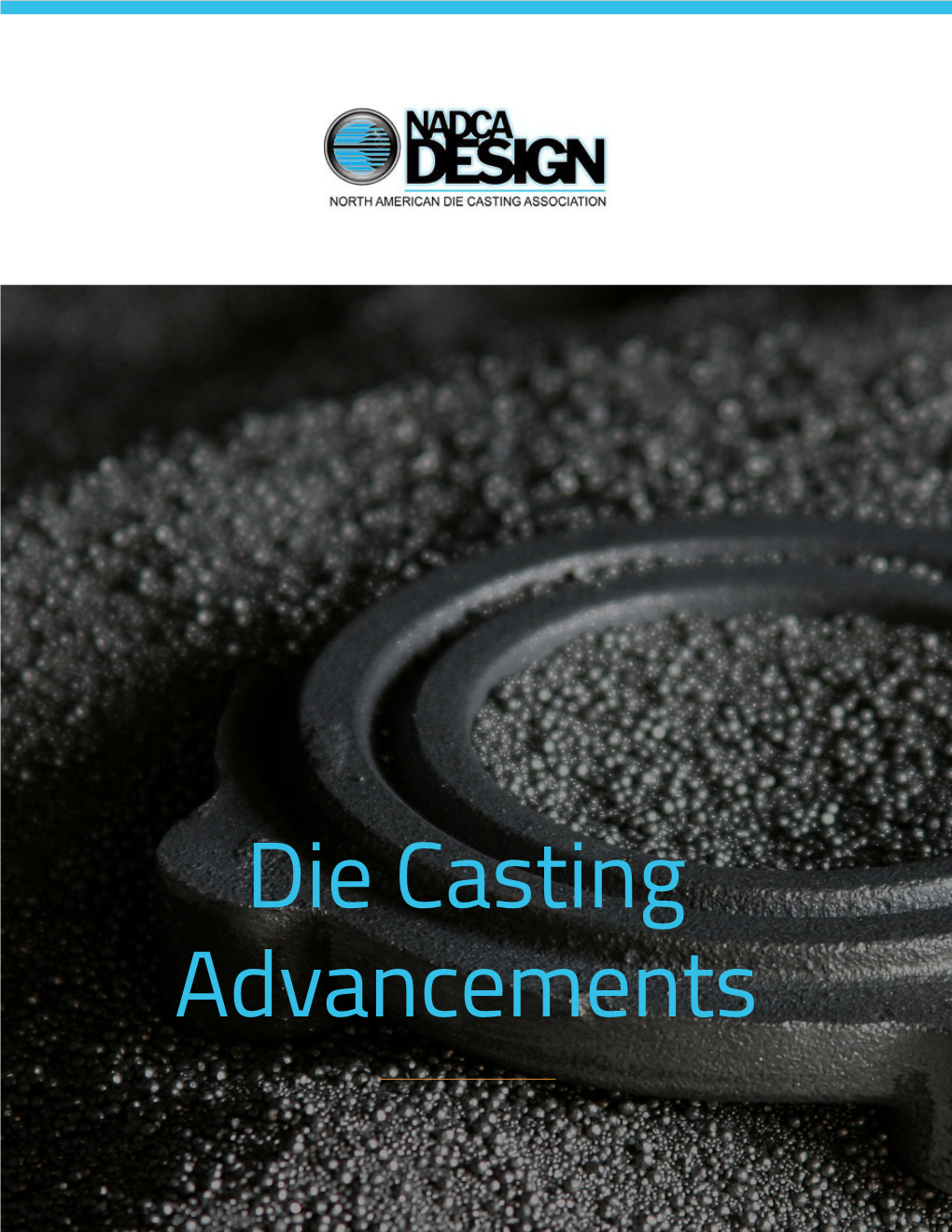 Die Casting Advancements Die Casting Advancements