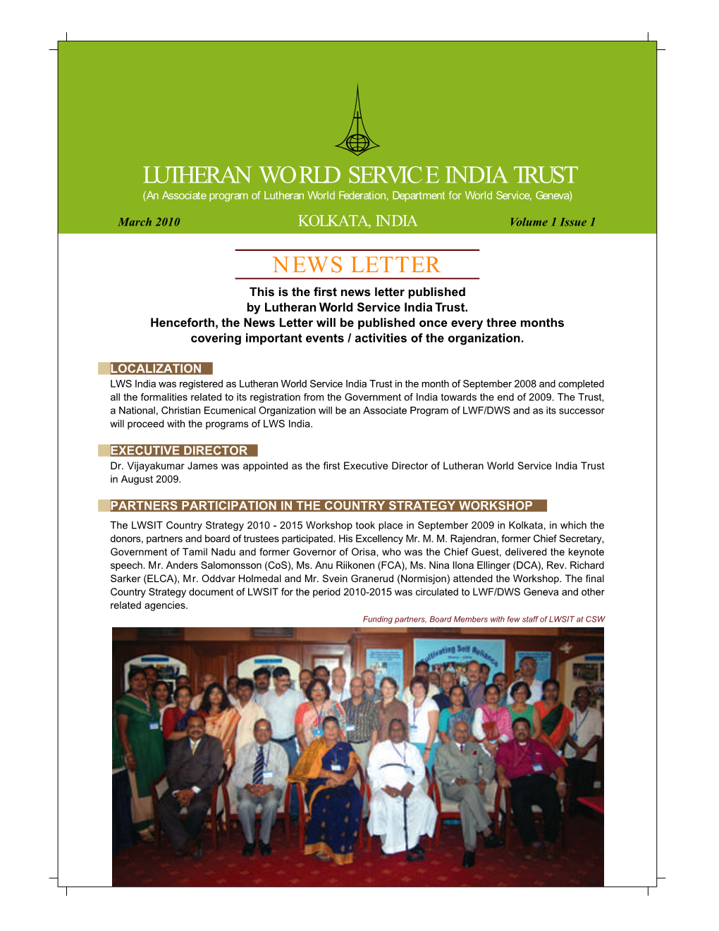 LUTHERAN WORLD SERVICE INDIA TRUST (An Associate Program of Lutheran World Federation, Department for World Service, Geneva)