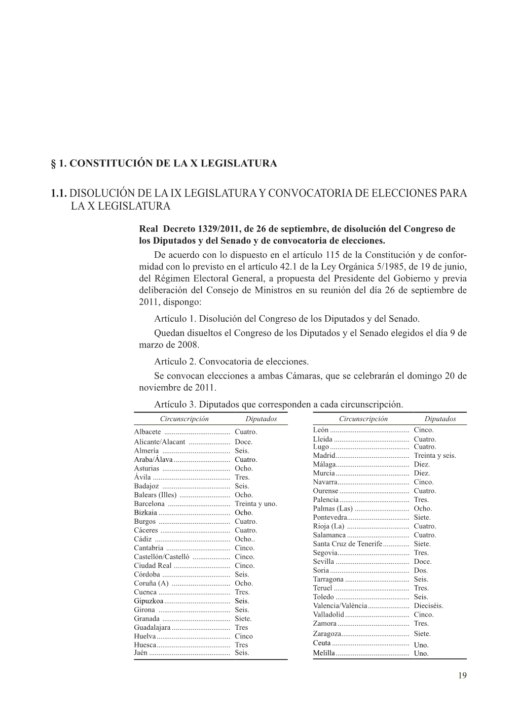1.1. Disolución De La Ix Legislatura Y Convocatoria De Elecciones Para La X Legislatura