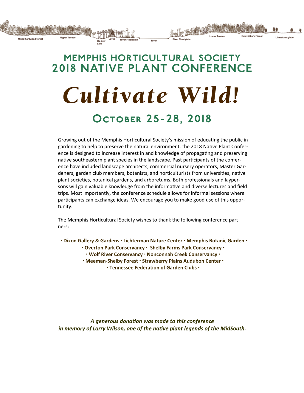 2018 NATIVE PLANT CONFERENCE Cultivate Wild!