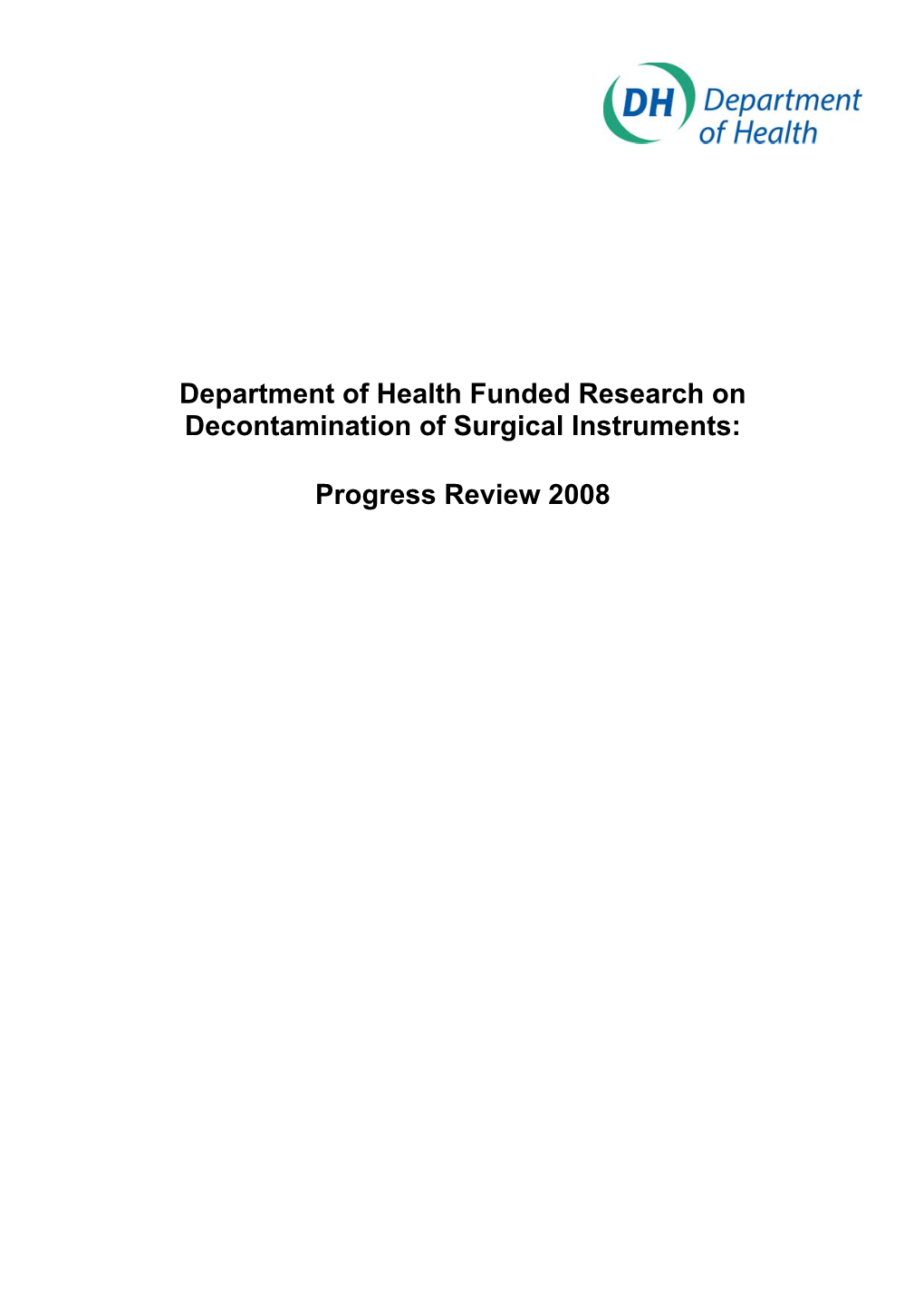 Department of Health Funded Research on Decontamination of Surgical Instruments