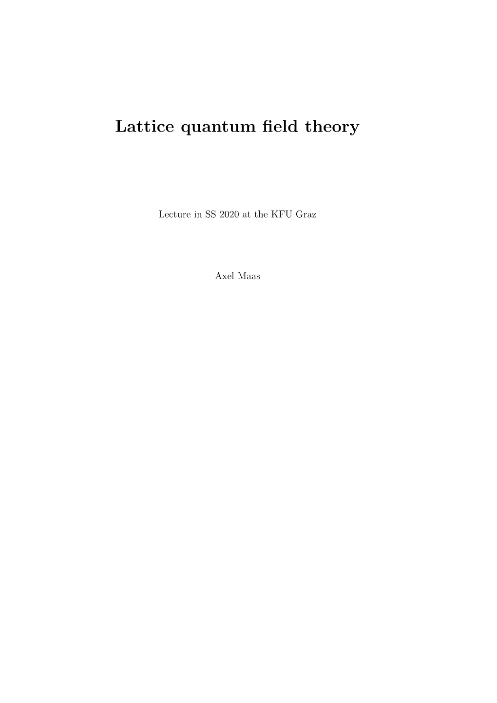 Lattice Quantum Field Theory