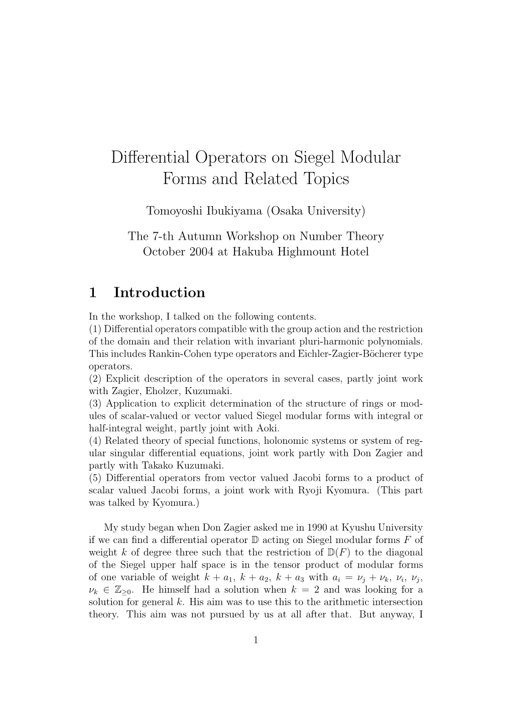 Differential Operators on Siegel Modular Forms and Related Topics