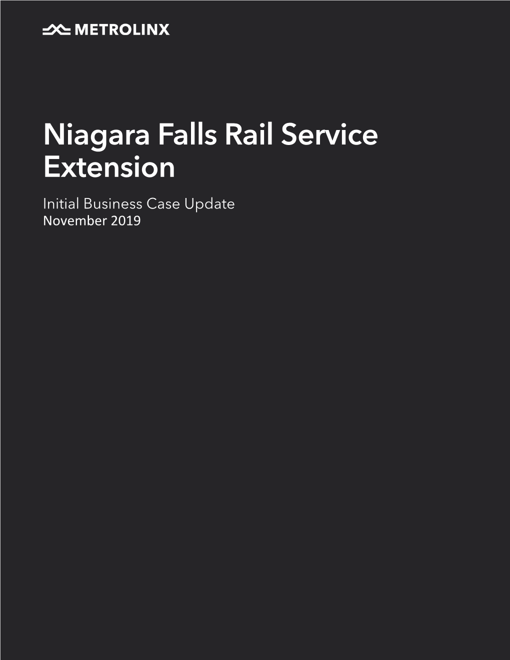 Niagara Falls Rail Service Extension Initial Business Case Update November 2019
