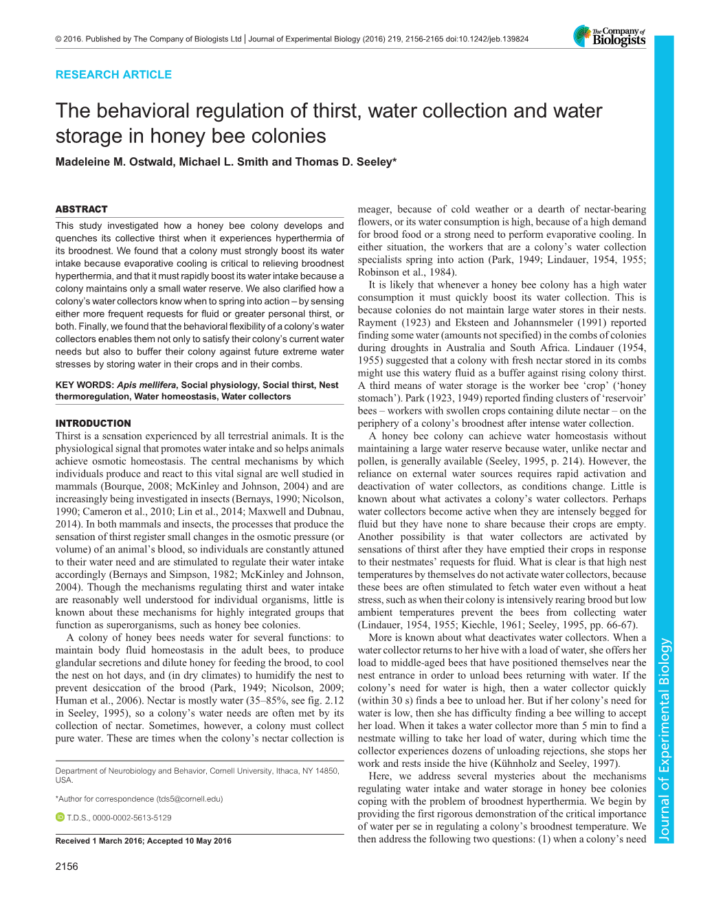 The Behavioral Regulation of Thirst, Water Collection and Water Storage in Honey Bee Colonies Madeleine M