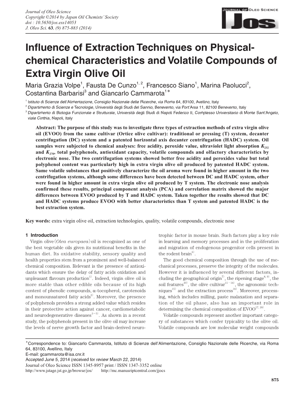 Influence of Extraction Techniques on Physicalchemical Characteristics and Volatile Compounds of Extra Virgin Olive