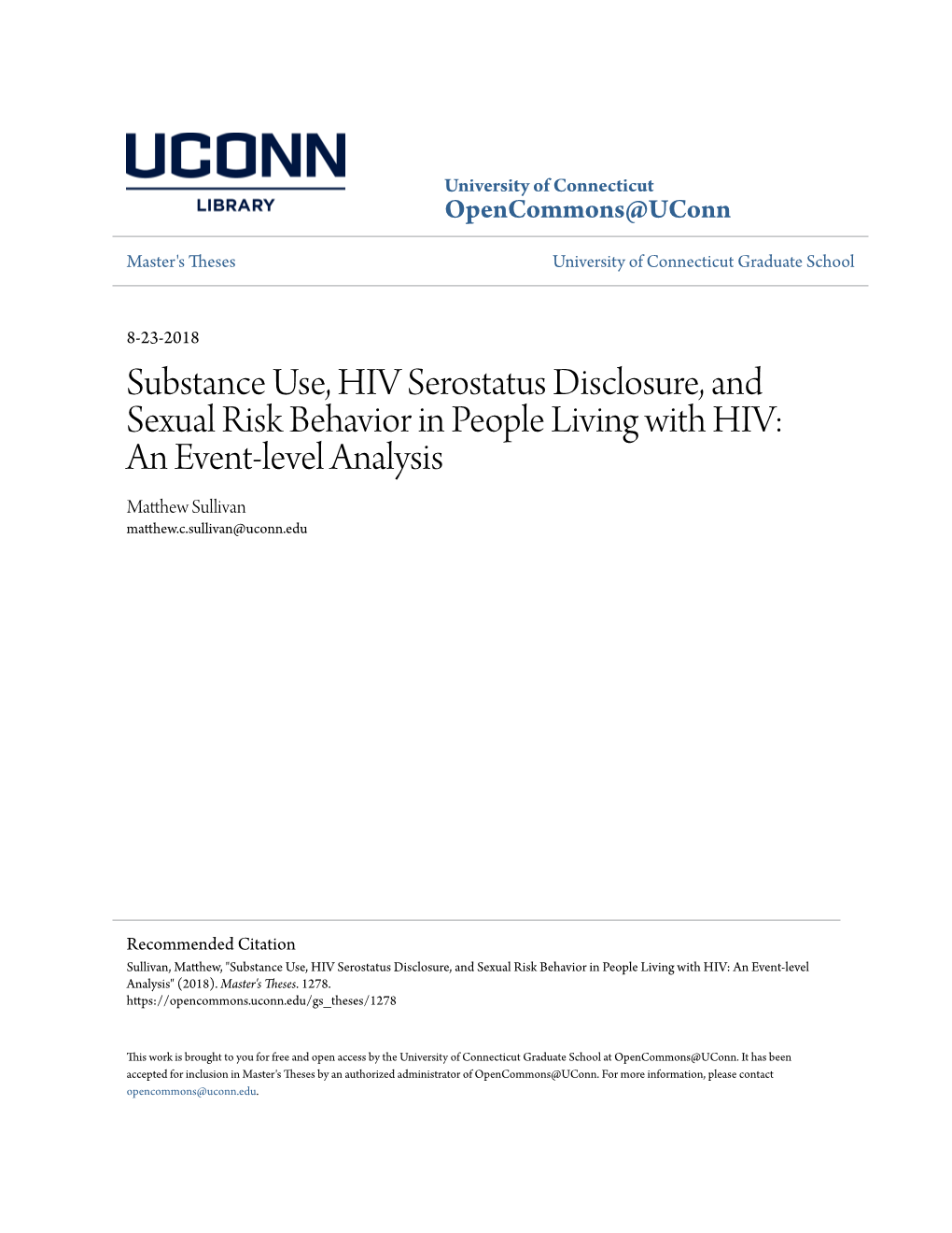 Substance Use, HIV Serostatus Disclosure, and Sexual Risk Behavior in People Living with HIV: an Event-Level Analysis Matthew Uls Livan Matthew.C.Sullivan@Uconn.Edu