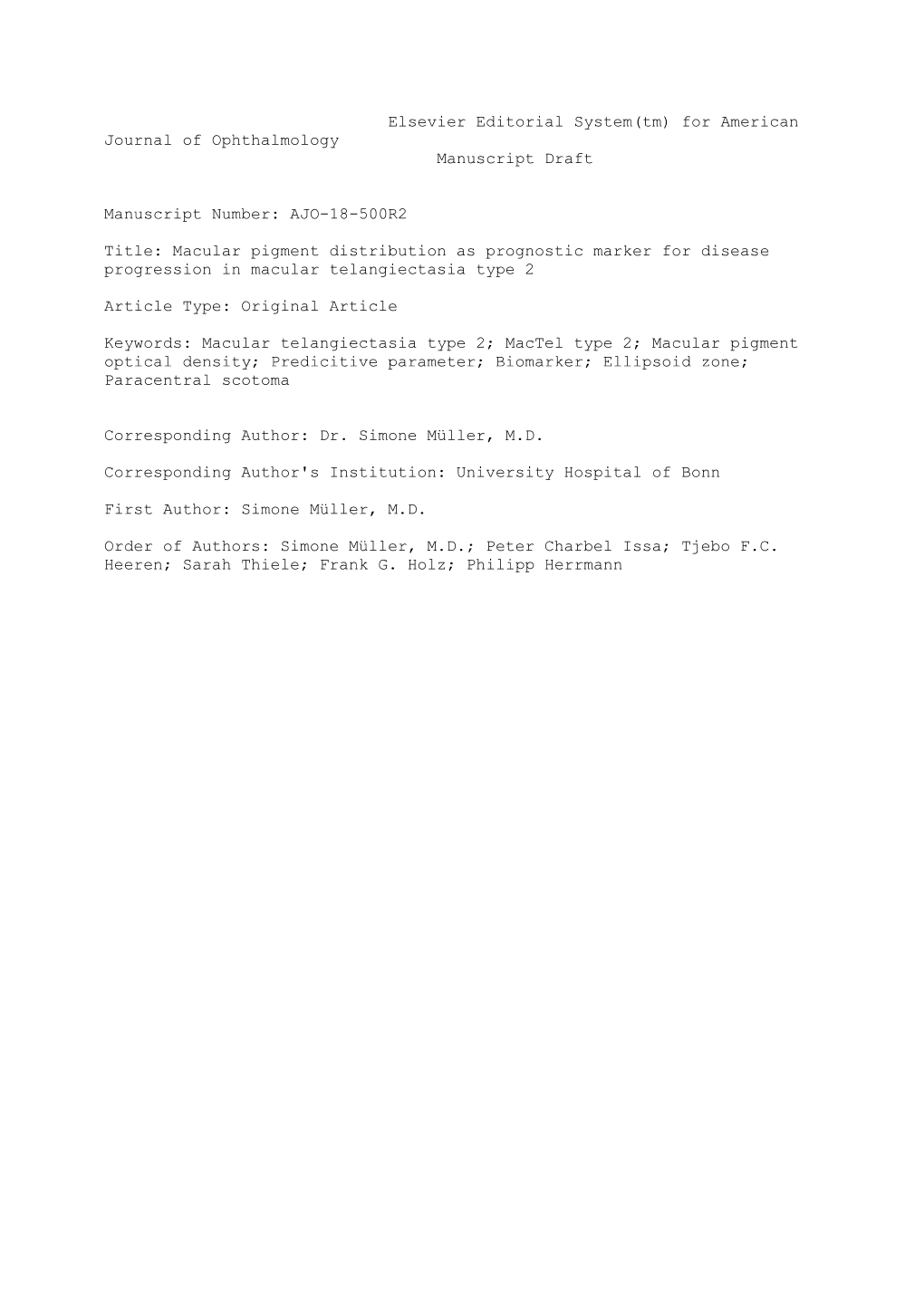 Elsevier Editorial System(Tm) for American Journal of Ophthalmology Manuscript Draft Manuscript Number: AJO-18-500R2 Title: Macu