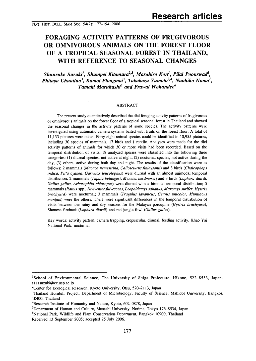 Foraging Activity Patterns of Frugivorous Or Omnivorous Animals on the Forest Floor of a Tropical Seasonal Forest in Thailand ， with Reference to Seasonal Changes