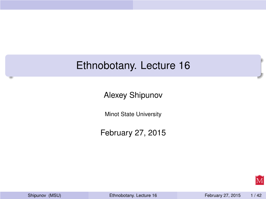 Ethnobotany. Lecture 16