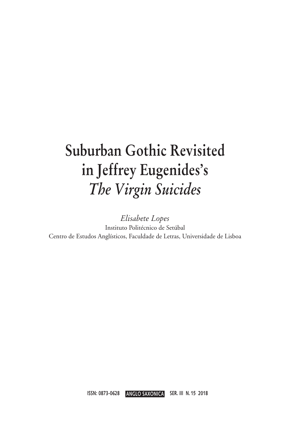 Suburban Gothic Revisited in Jeffrey Eugenides's the Virgin Suicides