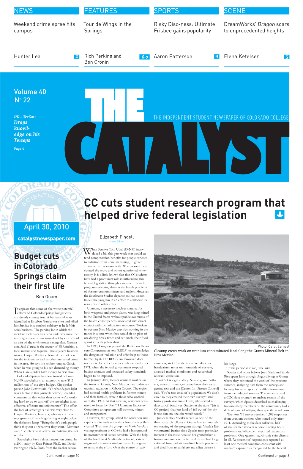 CC Cuts Student Research Program That Helped Drive Federal Legislation > April 30, 2010 Catalystnewspaper.Com Elizabeth Findell News Editor