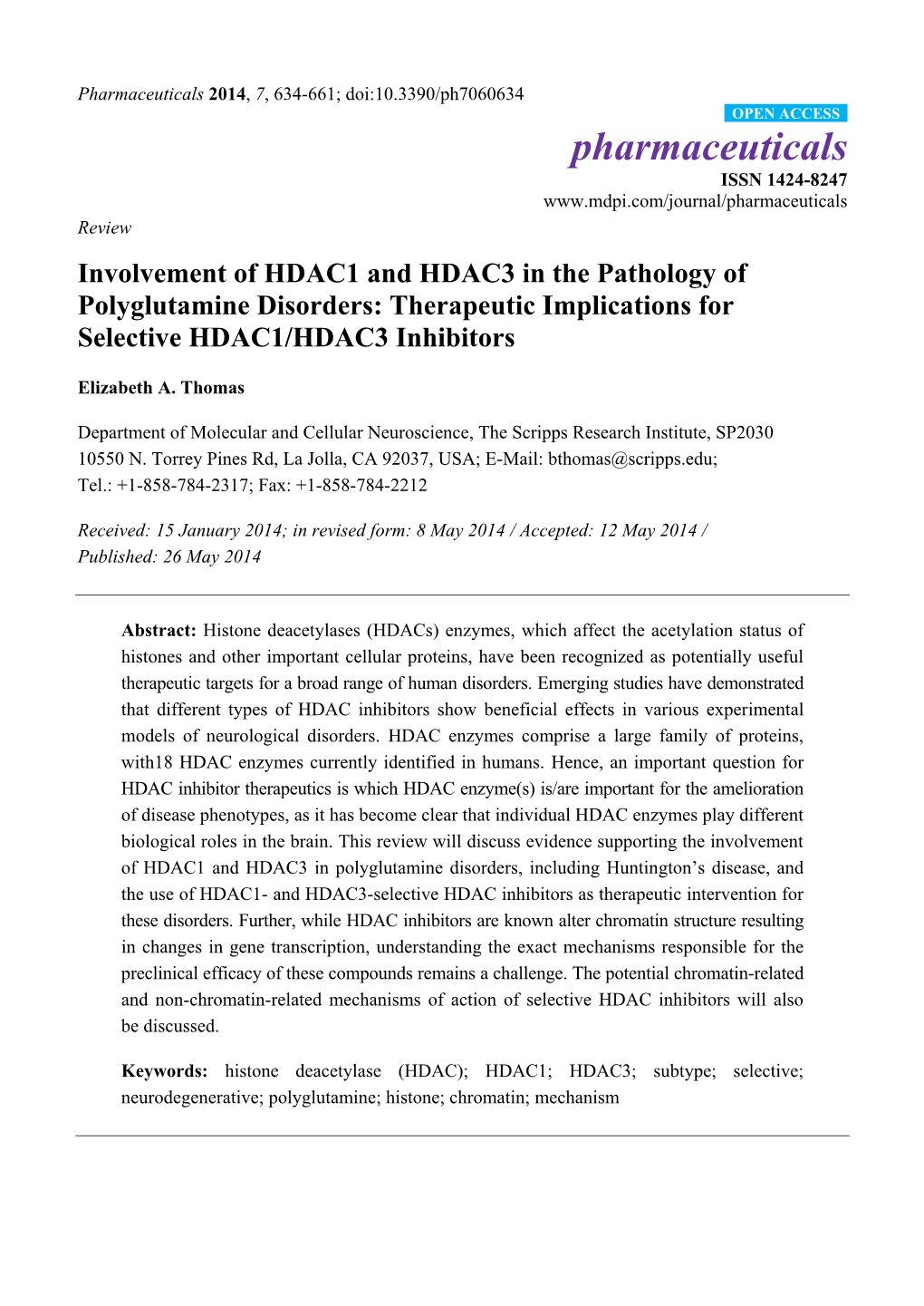 Therapeutic Implications for Selective HDAC1/HDAC3 Inhibitors