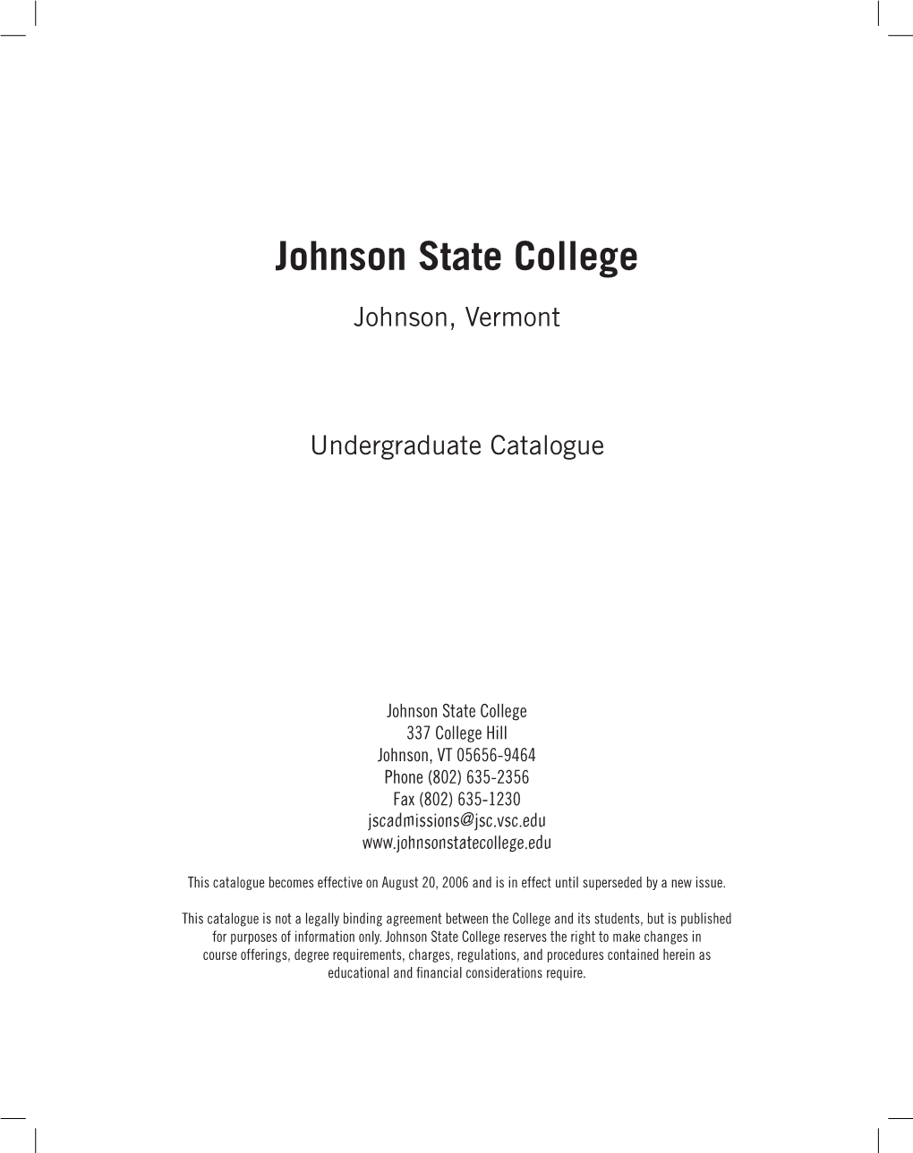 Johnson State College Johnson, Vermont