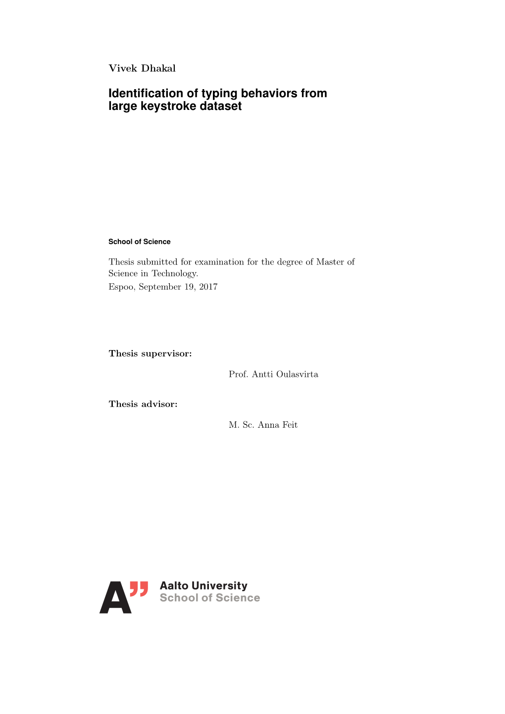 Identification of Typing Behaviors from Large Keystroke Dataset