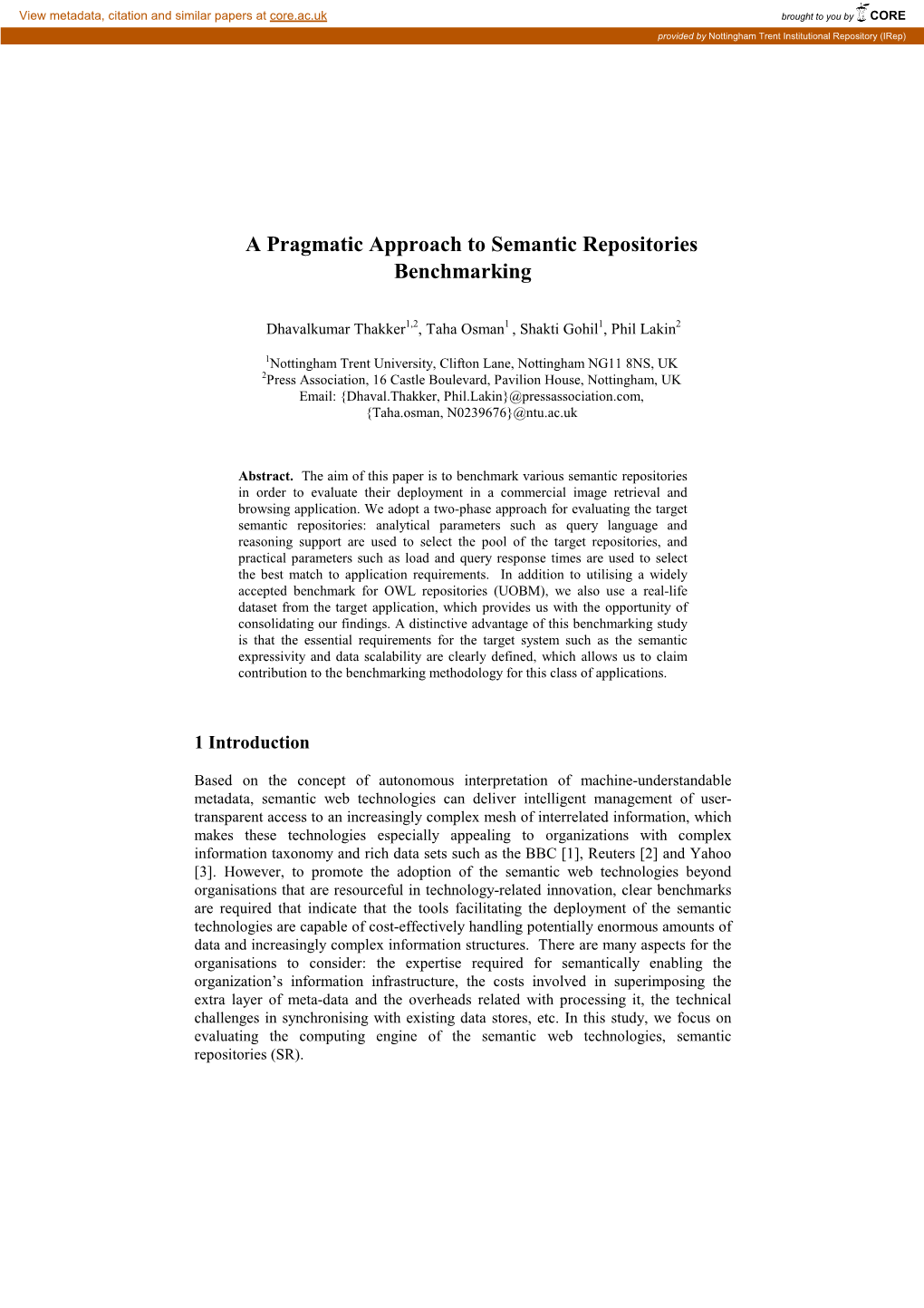 A Pragmatic Approach to Semantic Repositories Benchmarking