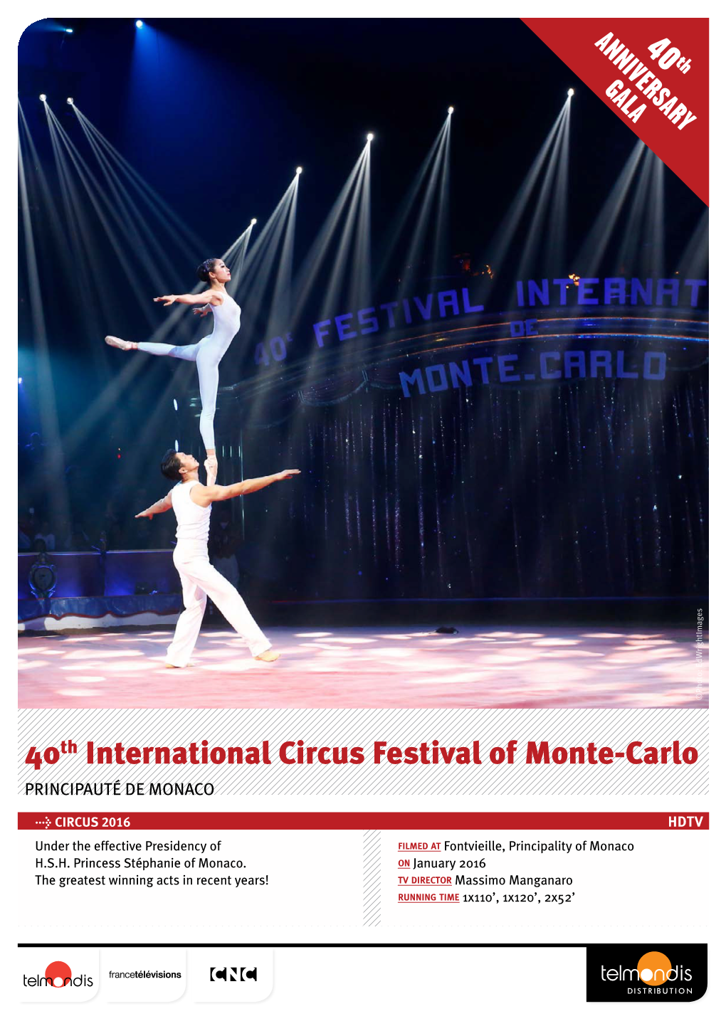 40Th International Circus Festival of Monte-Carlo PRINCIPAUTÉ DE MONACO