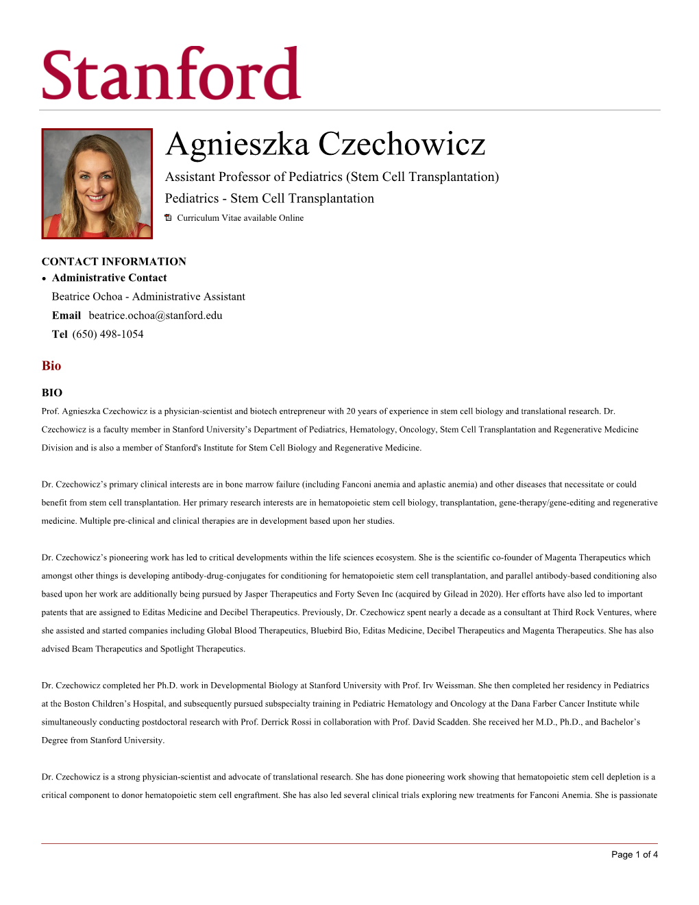 Agnieszka Czechowicz Assistant Professor of Pediatrics (Stem Cell Transplantation) Pediatrics - Stem Cell Transplantation Curriculum Vitae Available Online