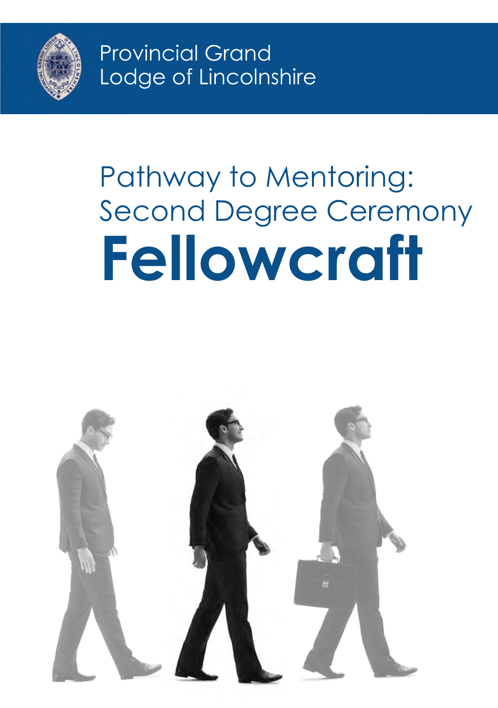 Second Degree Ceremony Fellowcraft Pathway Books Fellow Craft FINAL October 22Nd.Qxp Layout 1 22/10/2019 13:38 Page 2