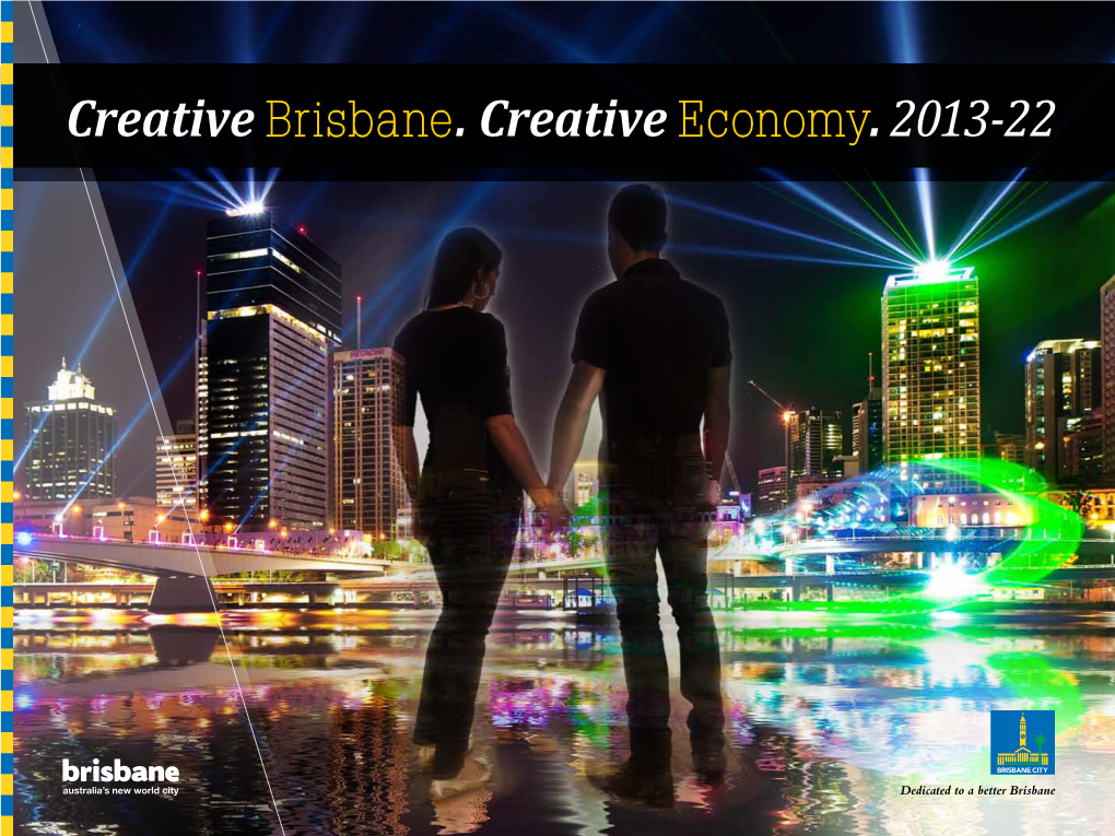 Creative Brisbane. Creative Economy