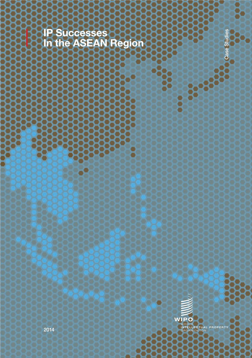 IP Successes in the ASEAN Region 2014