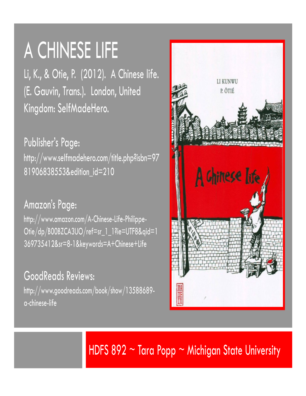 A CHINESE LIFE Li, K., & Otie, P