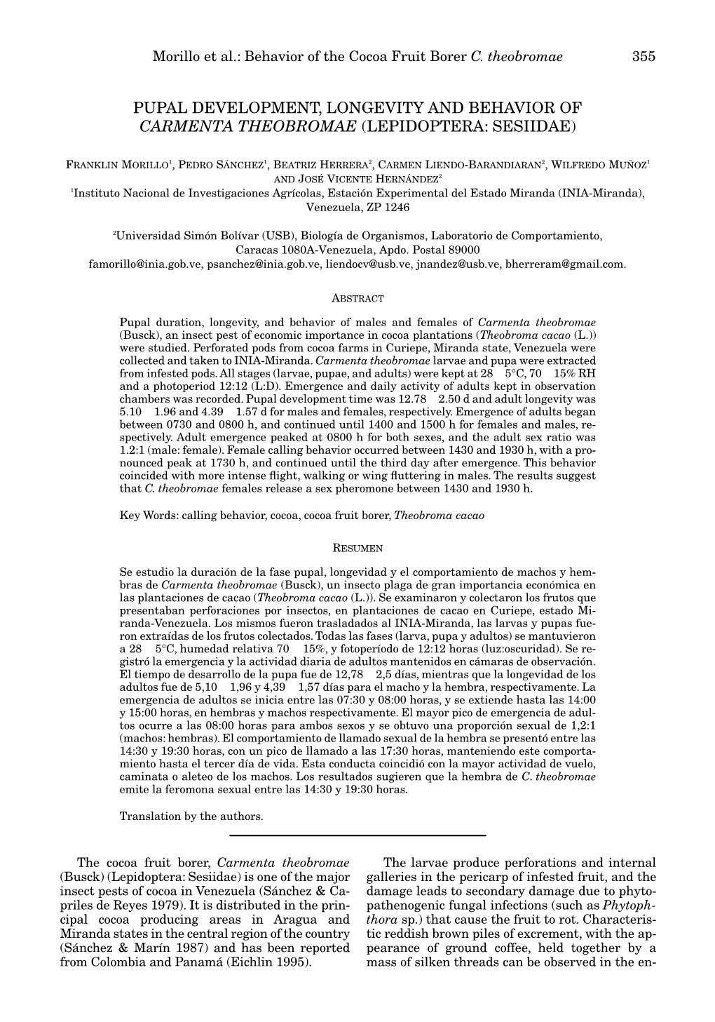 Pupal Development, Longevity and Behavior of Carmenta Theobromae (Lepidoptera: Sesiidae)