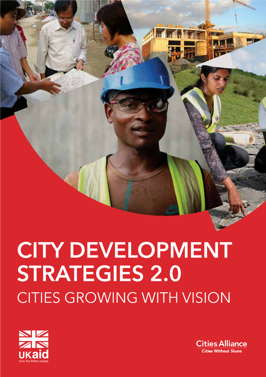 City Development Strategies 2.0: Cities Growing with Vision