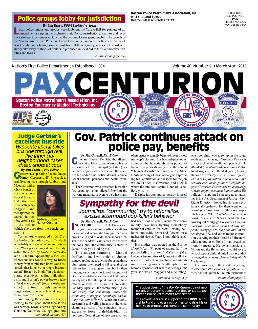 March/April 2010 PPAXAXCENTURIONCENTURION Boston Police Patrolmen’S Association, Inc