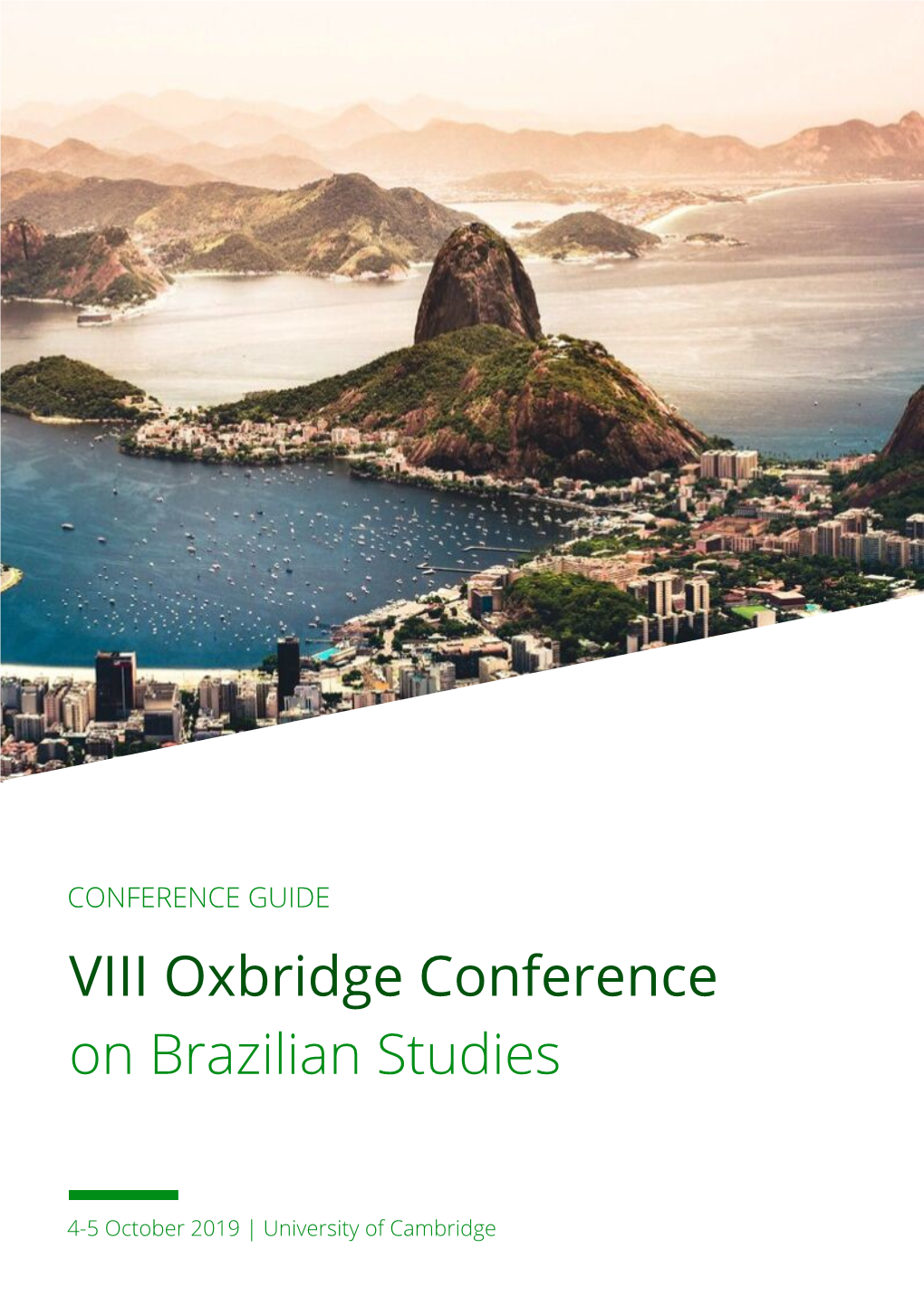 CONFERENCE GUIDE VIII Oxbridge Conference on Brazilian Studies