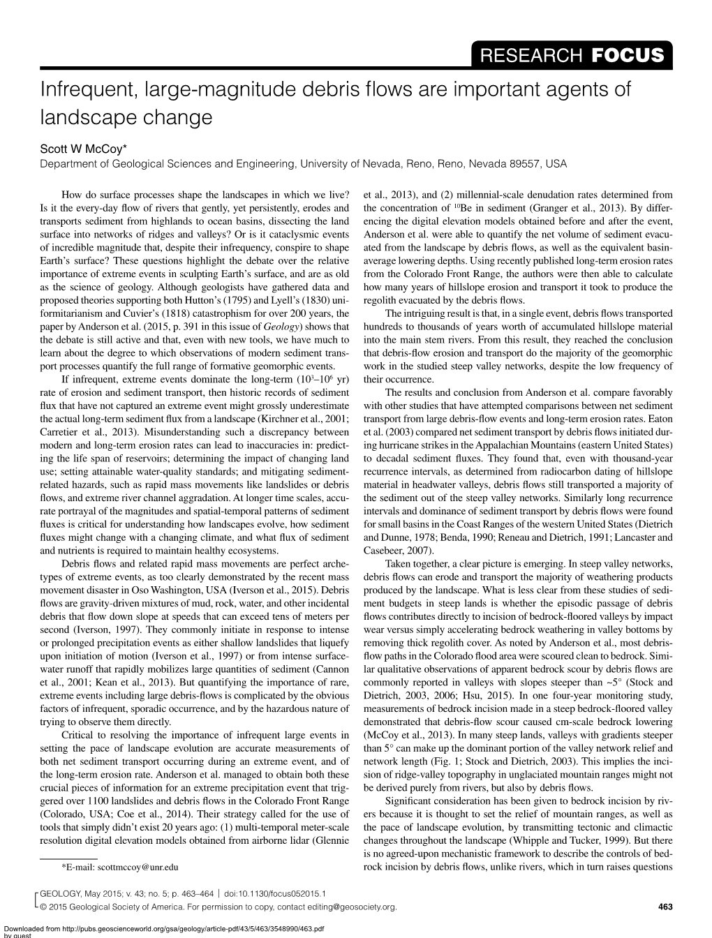 Infrequent, Large-Magnitude Debris Flows Are Important Agents of Landscape Change S