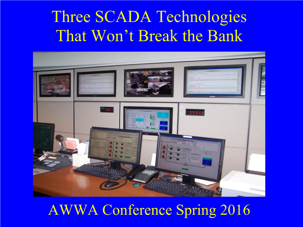 Three SCADA Technologies That Won't Break the Bank