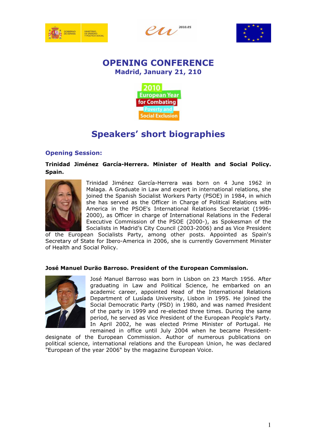 OPENING CONFERENCE Speakers' Short Biographies