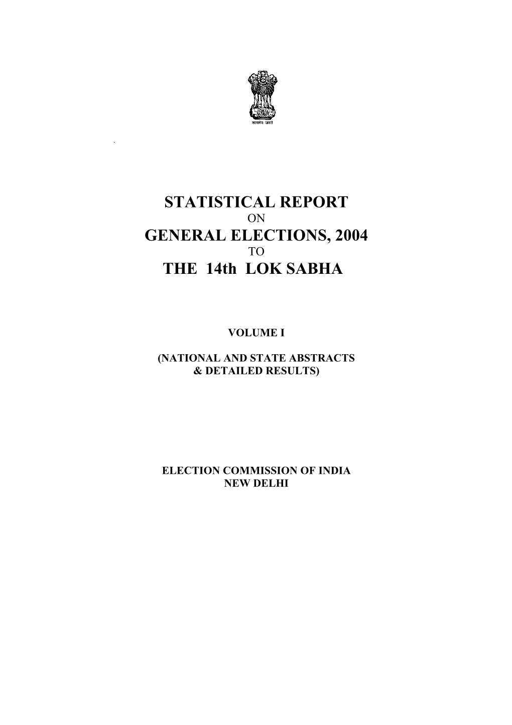 STATISTICAL REPORT GENERAL ELECTIONS, 2004 the 14Th LOK SABHA