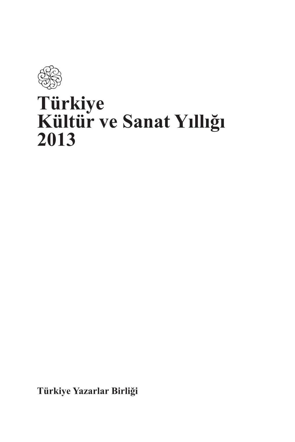 Türkiye Kültür Ve Sanat Yıllığı 2013