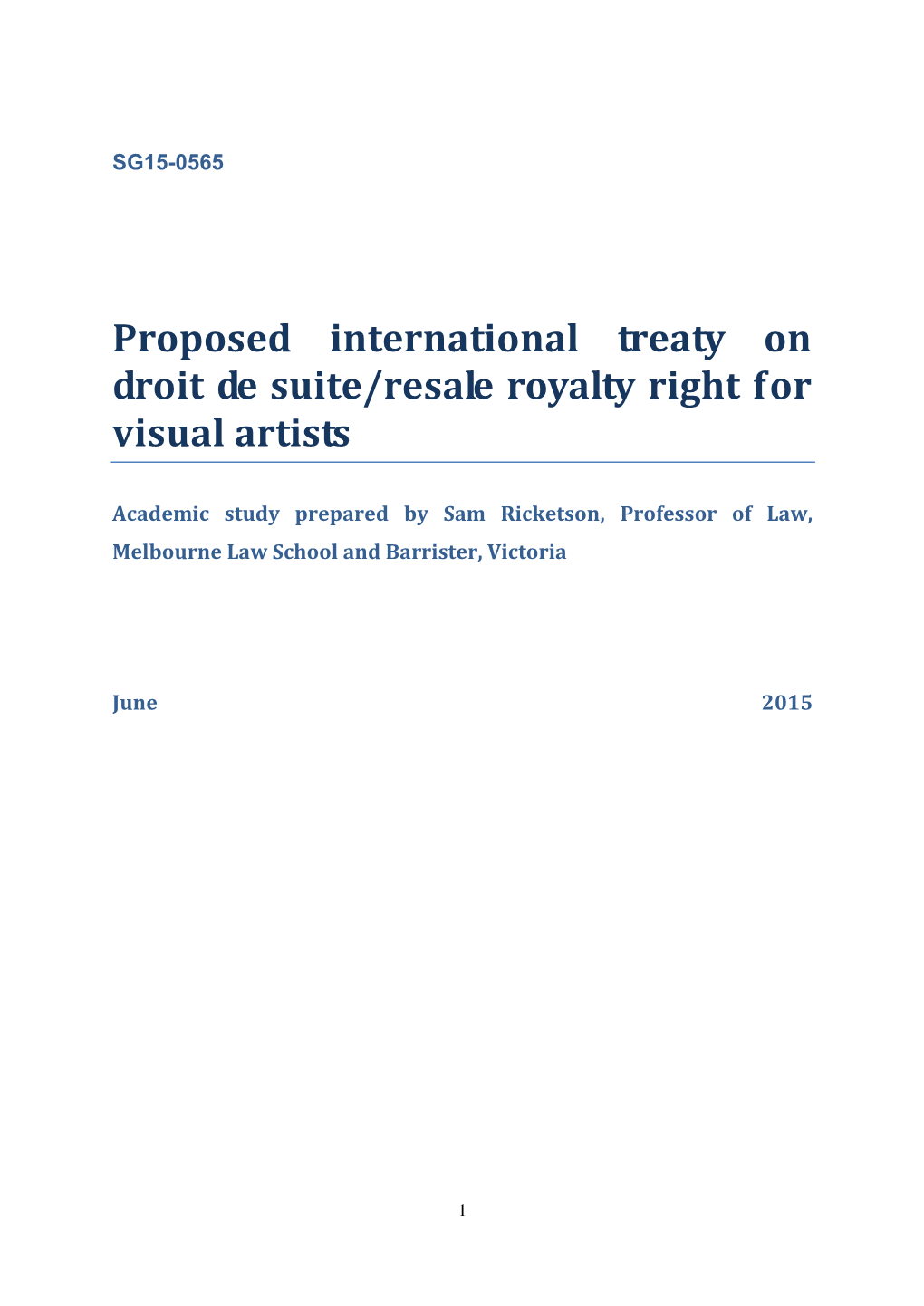 Proposed International Treaty on Droit De Suite/Resale Royalty Right for Visual Artists
